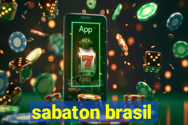 sabaton brasil